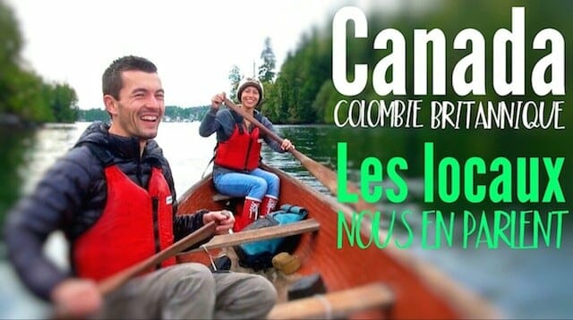 Colombie Britannique : les Locaux nous en parlent avec leur coeur Colombie britannique rencontre locaux Canada